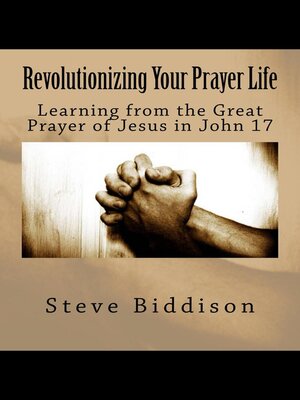 cover image of Revolutionizing Your Prayer Life